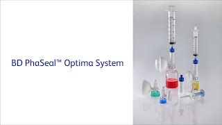 BD PhaSeal™ Optima System instructional video for administration [upl. by Haim994]