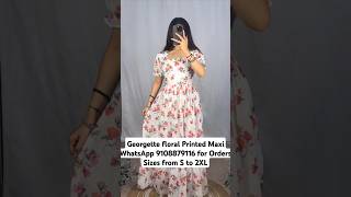 🌷Georgette floral Printed Maxi dress Rs 799freeshippingtrendingSubscribe for more collections 🙏 [upl. by Akeenahs]