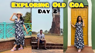 Exploring Old Goa  Fontainhas Basilica Of Bom Church St Augustine Tower MOG Panjim  Day 2 [upl. by Ybloc]