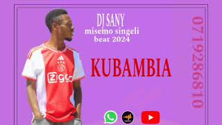 DJSanyNataka kubambia misemo singeli beat 2024 official audio code74 singeliworldwide singeltz [upl. by Cornall]