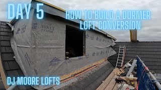 How To Build A Dormer  Loft Conversion UK Day 5 [upl. by Arratal]