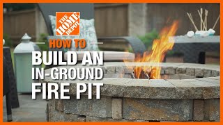 How to Build an InGround Fire Pit  The Home Depot [upl. by Chabot198]