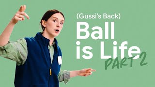 Ball is Life Part Two Gussi’s Back [upl. by Ocirne]