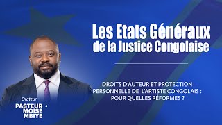 DISCOURS DU PASTEUR MOISE MBIYE AUX ÉTATS GÉNÉRAUX DE LA JUSTICE CONGOLAISE [upl. by Gulick514]