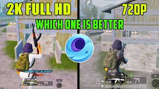 Gameloop Which resolution is better  2K Full HD VS 720p [upl. by James]