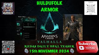 REDAS DAILY OPAL TEASER HULDUFOLK ARMOR 151124 ACV [upl. by Notgnillew]