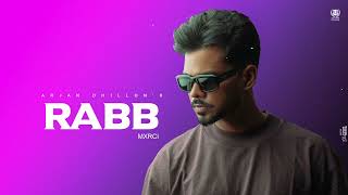 Rabb Official Audio Arjan Dhillon  New Album Saroor  Latest Punjabi Songs 2023 [upl. by Hendrix]