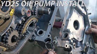 YD25 Oil Pump Install D40R51 how to not pinch the oil pump oring [upl. by Iraam]