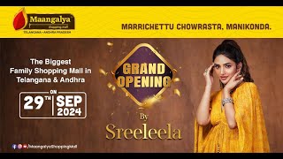 Grand Opening by Sreeleela  Manikonda  Maangalya Shopping Mall [upl. by Aicatsana198]