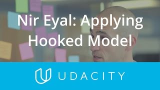 Nir Eyal Applying Hooked Model  Product Design  Udacity [upl. by Conrad145]