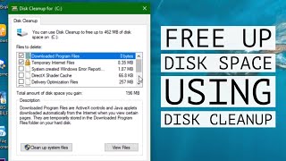 How to Free up Disk Space With Windows 10 Disk Cleanup Tools [upl. by Radack362]