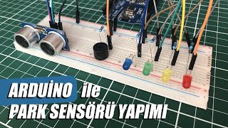 Arduino ile Park Sensörü Yapımı [upl. by Cerf]