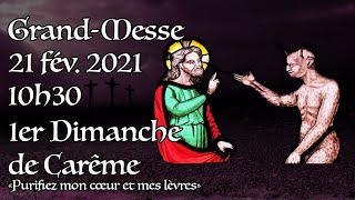 10h30  Messe chantée  Premier dimanche de Carême  Abbé M P de SIVRY [upl. by Waldman]