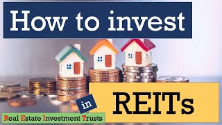 How to Invest in REITs [upl. by Adnahsor17]