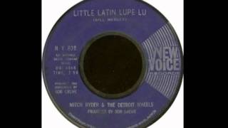 Little Latin Lupe Lu  Mitch Ryder amp The Detroit Wheels [upl. by Aramo389]