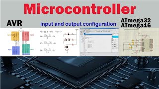 AVR microcontroller tutorial ATmega32 input and output configuration [upl. by Singband]