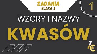 WZORY I NAZWY KWASÓW  Nowa Era klasa 8 [upl. by Arednaxela]