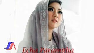 Echa Paramitha  Cuma 5 Waktu Official Music Video [upl. by Virginie]