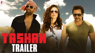 Tashan Trailer  Akshay Kumar Saif Ali Khan Kareena Kapoor Anil Kapoor  Vijay Krishna Acharya [upl. by Henryetta]