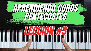 🔥 Aprende coros pentecostes fácil lección 3 [upl. by Bully]