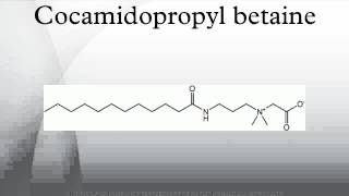 Cocamidopropyl betaine [upl. by Ramon]