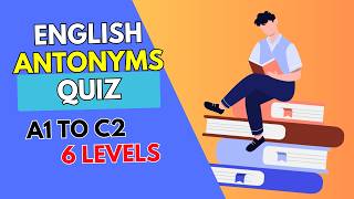 STOP Using Wrong Antonyms in English Play this Quiz and Learn [upl. by Somerville]