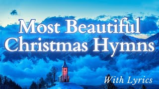 Best Christmas Hymns  With Lyrics [upl. by Ynahpit]