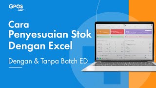 CARA PENYESUAIAN STOK BY EXCEL WITH amp WITHOUT BATCH ED [upl. by Tav]