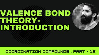 Coordination compounds  part  16  Valence Bond Theory [upl. by Ahsekyw]