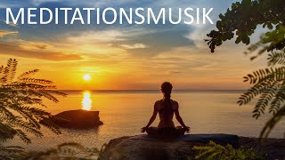 Entspannungsmusik Meditation  Meditationsmusik für Tiefenentspannung und Stressabbau [upl. by Kaja]