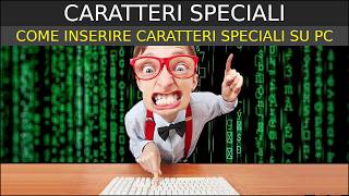 CARATTERI SPECIALI  come inserire i caratteri speciali su pc Windows [upl. by Harms204]