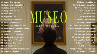 Museo  Eliza Maturan 💗 Best OPM Tagalog Love Songs  NEW OPM Trending 2024 Playlist music [upl. by Donnenfeld]