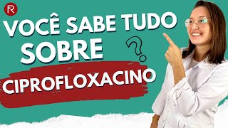 Ciprofloxacino para que serve você sabe tudo [upl. by Gundry893]