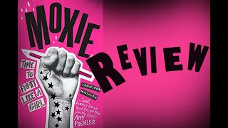 Moxie Movie Review [upl. by Seward]