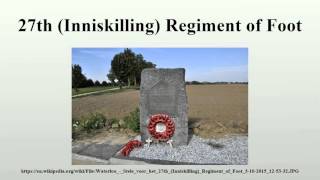 27th Inniskilling Regiment of Foot [upl. by Sennahoj]