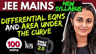 JEE MAINS 2025 𝒏𝒆𝒘 𝒔𝒚𝒍𝒍𝒂𝒃𝒖𝒔 DIFFERENTIAL EQUATIONS amp AREA UNDER THE CURVE FULL THEORYPYQ’s Tricks [upl. by Charley]