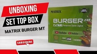 Unboxing Set Top Box Matrix Burger Seri MT  TV DIGITAL DVBT2 [upl. by Goldberg360]