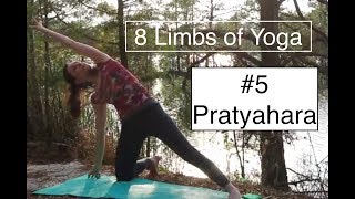 8 Limbs of Yoga Practice 5 PRATYAHARA  sense withdrawal LauraGyoga [upl. by Cindi]