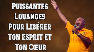 Puissantes Louanges Pour Libérer Ton Esprit et Ton Cœur  PASTEUR SAMUEL ROBUSTE [upl. by Bryon249]