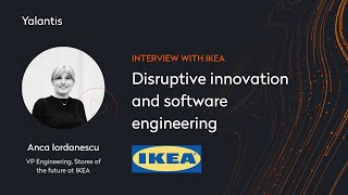 Disruptive Innovation with Anca Iordanescu PhD in Computer Science and VP of Engineering at IKEA [upl. by Costanzia]