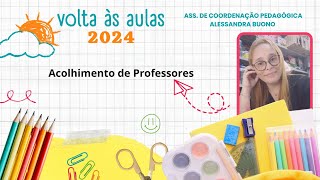 Acolhimento de Professores  2024 [upl. by Kapoor]