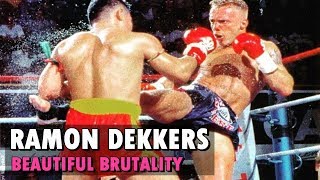 Ramon Dekkers  Beautiful Brutality Knockouts amp Highlights  Muay Thai [upl. by Dillon]