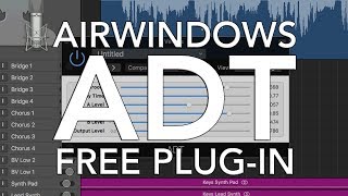 ADT Airwindows  FREE PLUGIN WEEKLY [upl. by Darbie744]