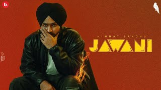 Jawani Villain EP  Himmat Sandhu [upl. by Moe]