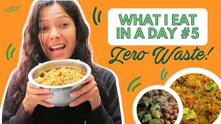 What I Eat in a Day 5  Zero Waste [upl. by Irrep938]