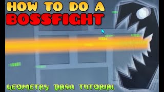 How to do a BOSSFIGHT  Geometry Dash Tutorial 211 [upl. by Waxler]