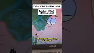 KATA BIJAK PATRICK katabijak motivasi shortvideo shortsfeed shortsviral shorts fyp [upl. by Ecienahs994]