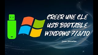 TUTO Comment créer une clé USB bootable windows 7810 2019 [upl. by Ronnie]