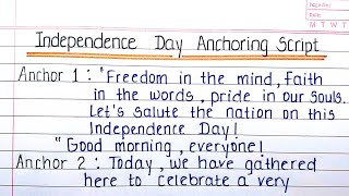 Independence Day complete anchoring script  Independence Day anchoring script in English for school [upl. by Dionisio]