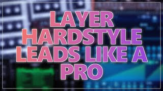 How to Make HARDSTYLE Leads Like a Pro [upl. by Wie]